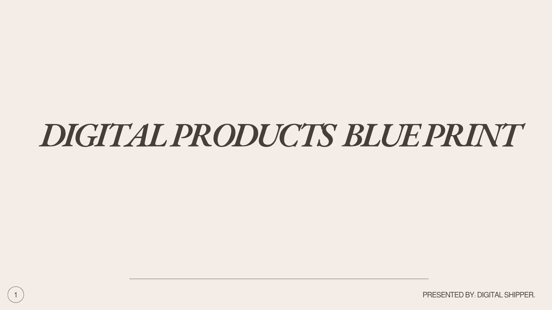 Digital products blueprint
