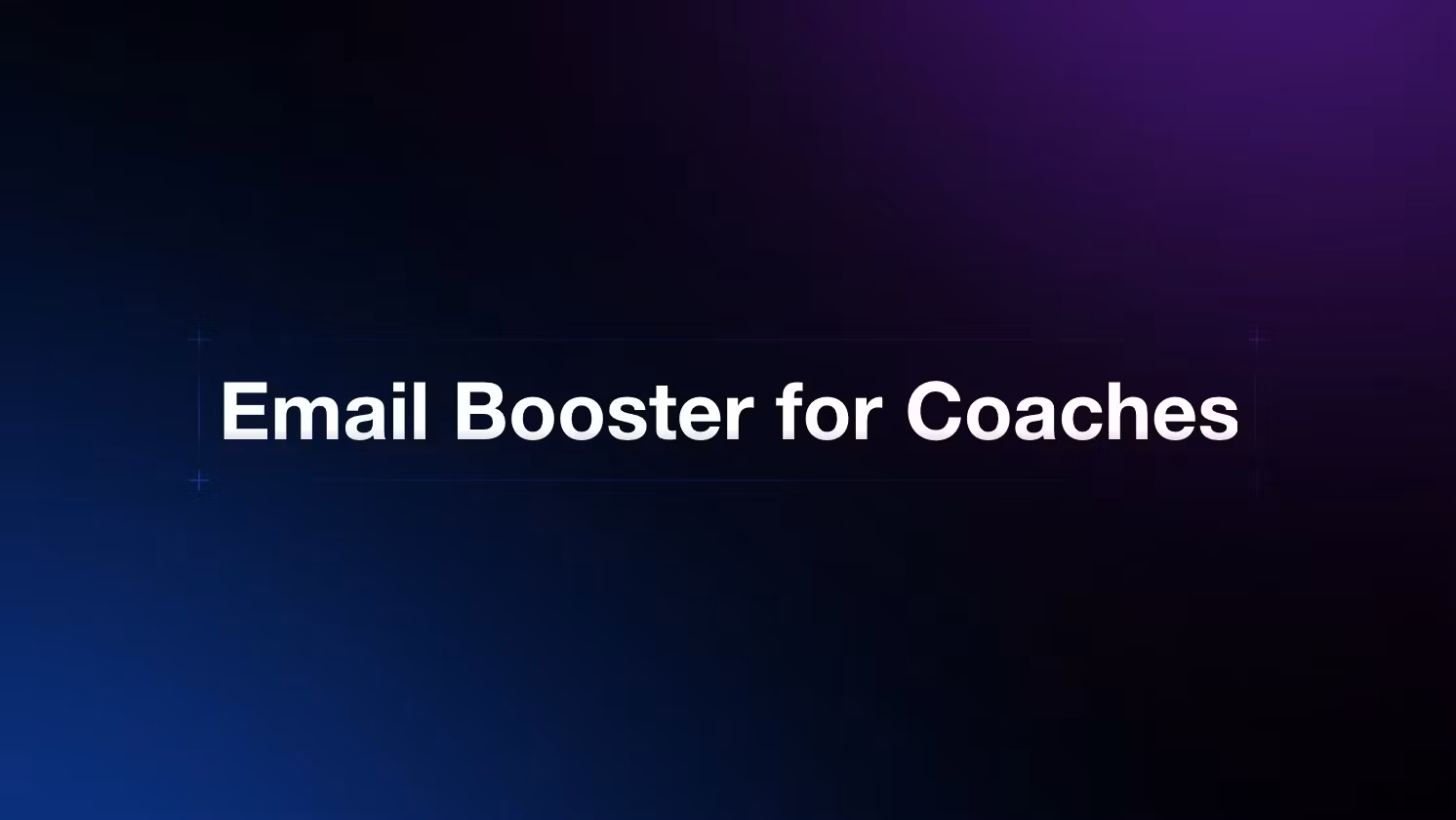 Email Booster for Coaches