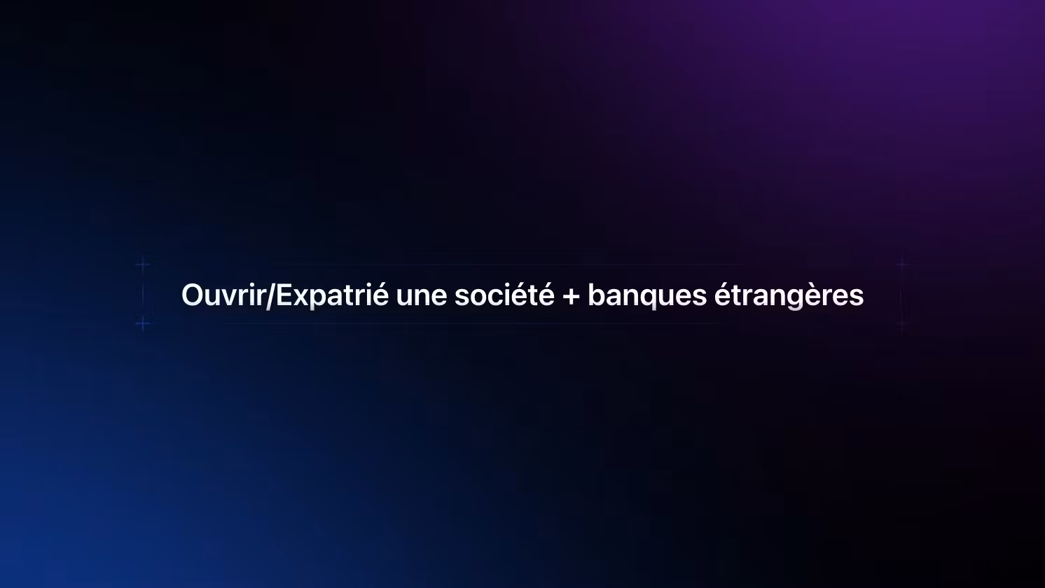 Ouverture de société