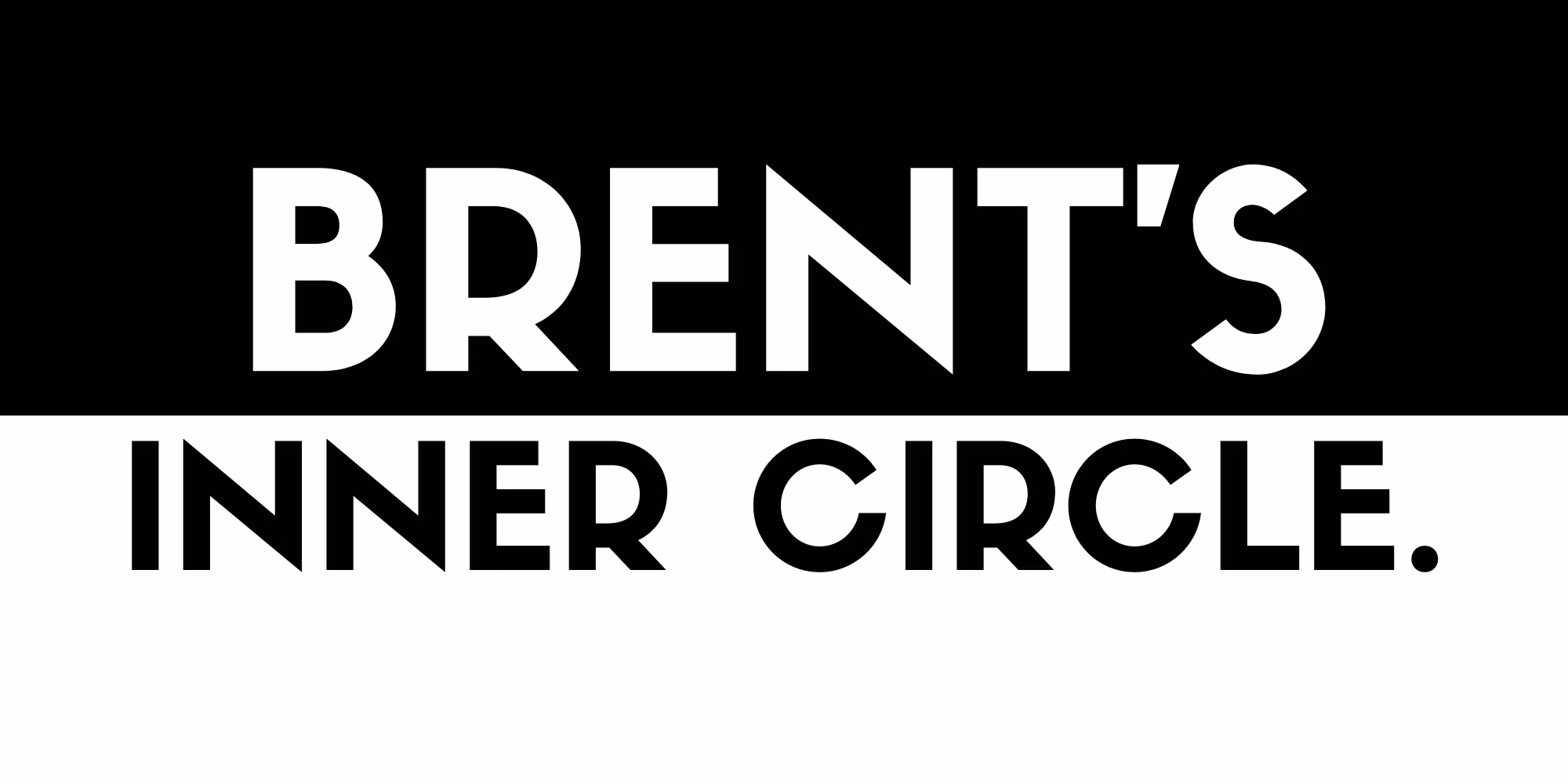 brent's inner circle