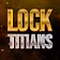 LockTitians
