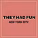 They Had Fun NYC