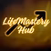 LifeMasteryHub