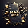 Max Bets