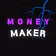 MoneyMaker