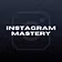 Instagram Mastery