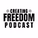 Creating Freedom Podcast