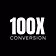 100X Conversion