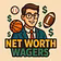 Net Worth Wagers - Sports Bets