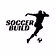 Soccer Build