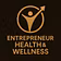 Entrepreneur Health & Wellness