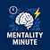 Mentality Minute