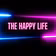 The Happy Life Blueprint