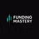 Funding Mastery