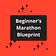 Beginner's Marathon Blueprint