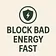 Block Bad Energy Fast