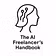 The AI Freelancer’s Handbook