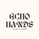 ECHOHANDS