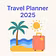 🌴 Travel Planner 2025 🌴