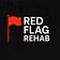 Red Flag Rehab