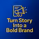 Brand Your Story. Lead with Purpose.