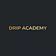Drip Academy