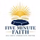 Five-Minute Faith