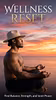 Wellness reset