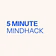 5 Minute MindHack