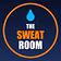 The Sweat Room