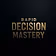 Rapid Decision Mastery