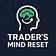Trader's Mind Reset