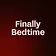 Finally Bedtime 