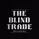 The Blind Trade