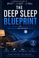 The Deep Sleep Blueprint