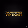 The Make Money VIP Ticket
