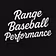 Range Baseball Performance 