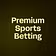 Premium Sports Betting