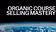 Organic Course Selling Mastery