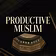 PRODUCTIVE MUSLIM
