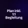 Plan inkl. 1:1 Begleitung 