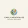 Early Menopause Natural Wellness