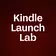 Kindle Launch Lab