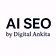 AI SEO by Digital Ankita