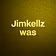 Jimkellz was 