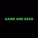 Gains & Gear