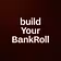 build Your BankRoll