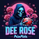 Dee Rose