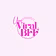 your viral bff