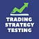 Trading Strategy Testing